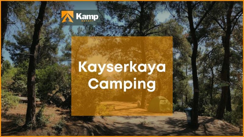 İzmir Kamp Alanları, Şirince Kamp Alanları, Kayserkaya Kamping