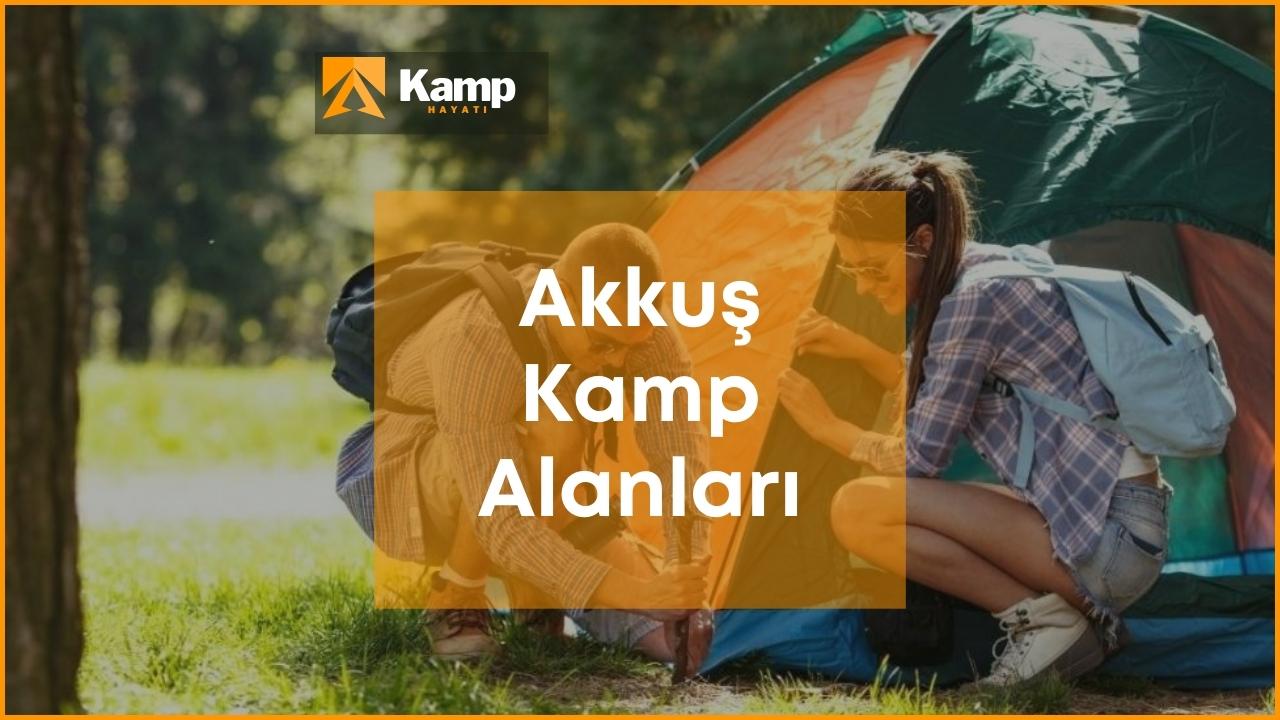 Akkuş kamp alanıKamphayati.com Türkiye'nin en iyi ve en çok referans alan kampçılık sitesidir.